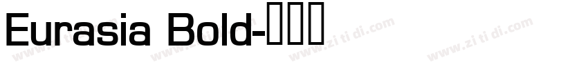 Eurasia Bold字体转换